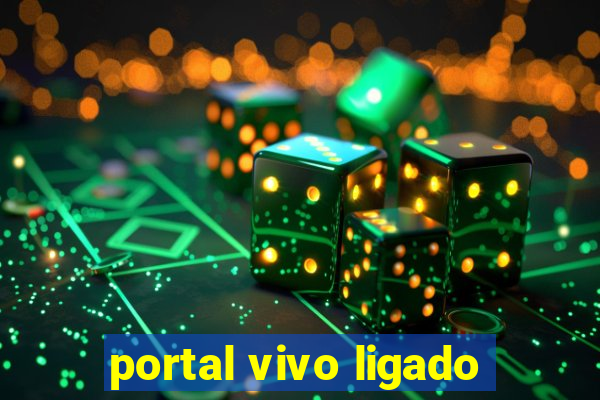 portal vivo ligado